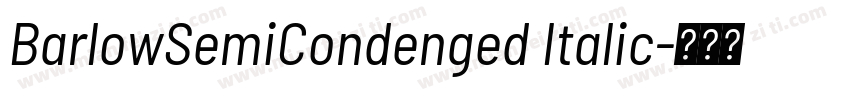 BarlowSemiCondenged Italic字体转换